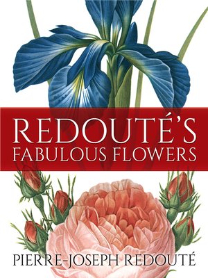 cover image of Redouté's Fabulous Flowers